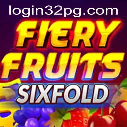 FieryFruitsSixFold and the 32pg PH Login Experience